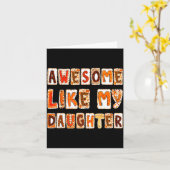Awesome Like My Daughter For Men Dad Funny Fathers Karte (Gelbe Blume)