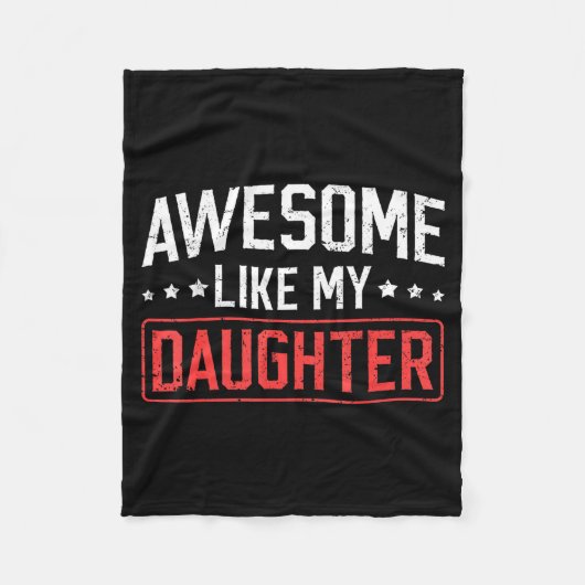 Awesome Like My Daughter Funny Dad Daddy Papa Mom  Fleecedecke (Vorderseite)