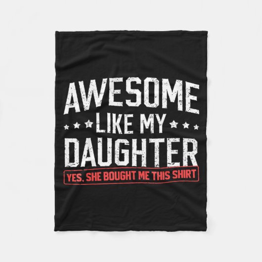 Awesome Like My Daughter Funny Dad Daddy Papa Mom Fleecedecke (Vorderseite)