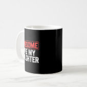 Awesome Like My Daughter Funny Dad Daddy Papa Mom  Kaffeetasse (Vorderseite Links)