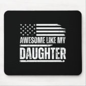 Awesome Like My Daughter Funny Dad Fathers Mousepad (Vorne)