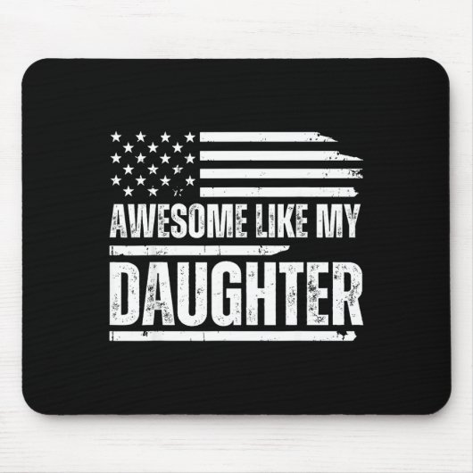 Awesome Like My Daughter Funny Dad Fathers Mousepad (Vorne)