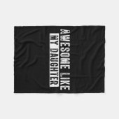 Awesome Like My Daughter Funny Father's Day Cute D Fleecedecke (Vorderseite (Horizontal))