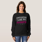 Awesome Like My Daughter  Men  Fathers Day Dad 13 Sweatshirt (Vorne ganz)