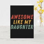 Awesome Like My Daughter Men Funny Fathers Day Dad Karte (Gelbe Blume)