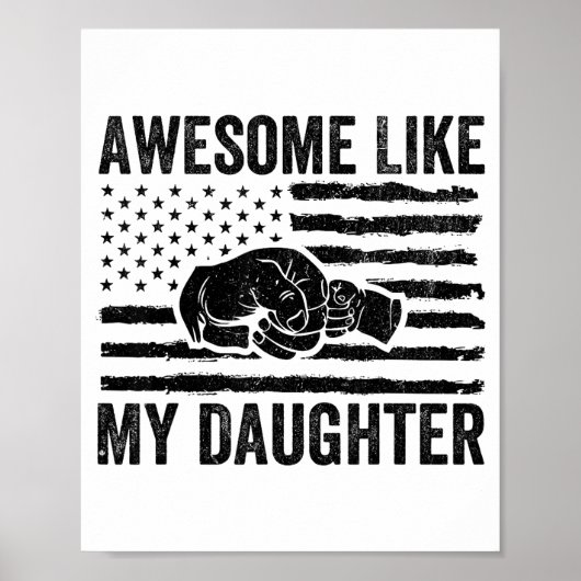 Awesome Like My Daughter Men Funny Fathers Day Dad Poster (Vorne)