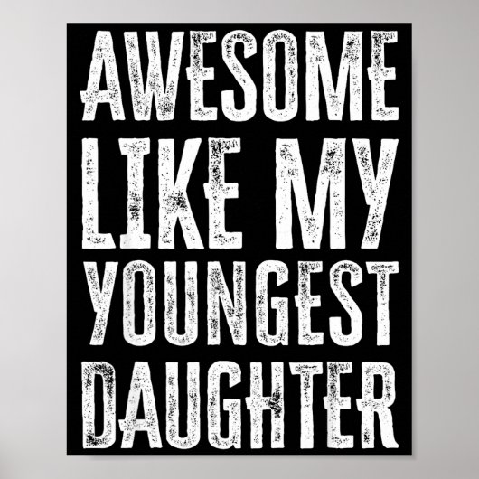 Awesome Like My Daughter Men Funny  Poster (Vorne)