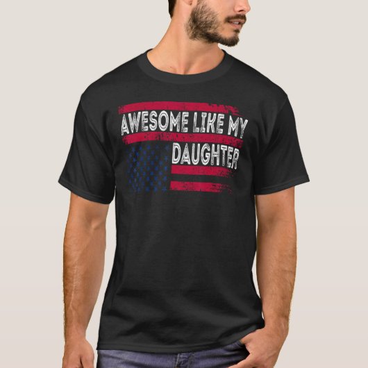 Awesome Like My Daughter  Retro Father s Day USA F T-Shirt (Vorderseite)