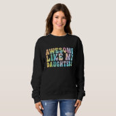 Awesome Like My Daughter Tiedye Men Dad Fathers Sweatshirt (Vorne ganz)