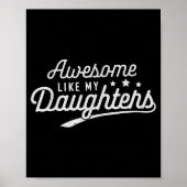 Awesome Like My Daughters Men Funny Fathers Day Da Poster (Vorne)