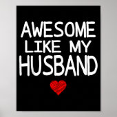 Awesome Like My Husband Heart Graphic For Valentin Poster (Vorne)