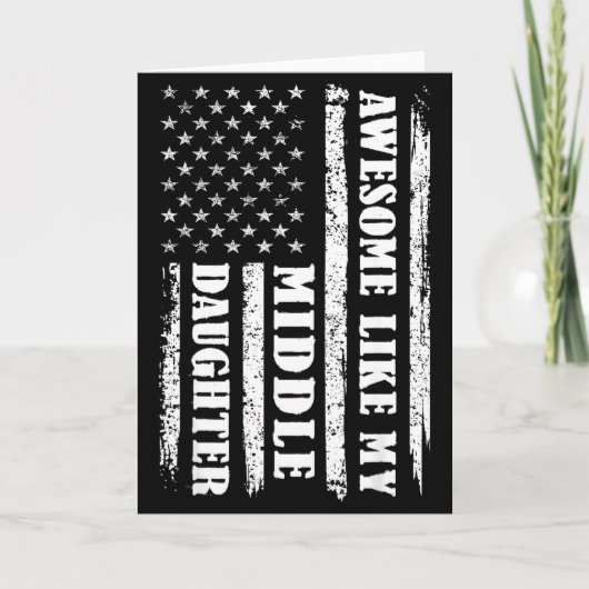 Awesome Like My Middle Daughter Men Funny For Dad Karte (Vorderseite)