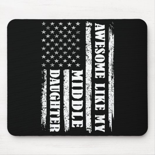 Awesome Like My Middle Daughter Men Funny For Dad Mousepad (Vorne)