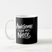 Awesome Like My Niece Kaffeetasse (Links)