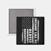 Awesome Like My Oldest Daughter Men Funny For Dad  Magnet (Vorderseite/Rückseite)