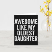 Awesome Like My Oldest Daughter Mother's Day Fathe Karte (Gelbe Blume)