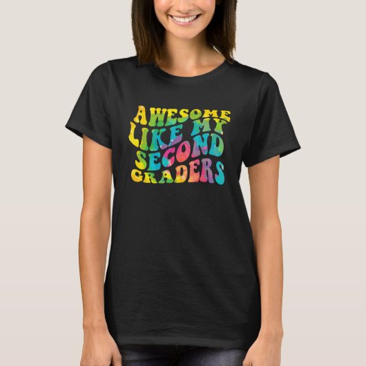 Awesome Like My Second Graders Cute Teaching Class T-Shirt (Vorderseite)