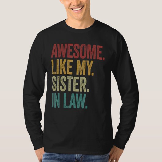 Awesome like my sister in law retro new husband sp T-Shirt (Vorderseite)