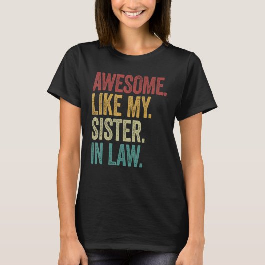Awesome like my sister in law retro new husband sp T-Shirt (Vorderseite)