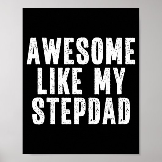 Awesome Like My Stepdad Quote Funny Fathers Day Ap Poster (Vorne)