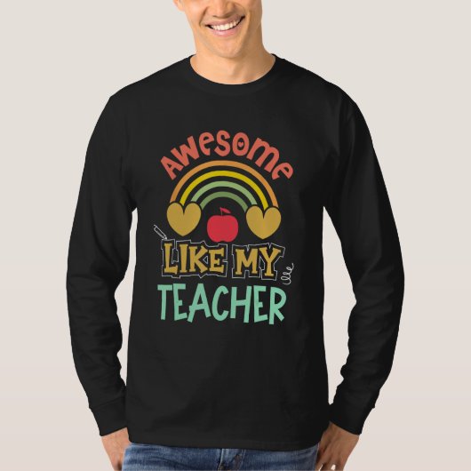 Awesome Like My Teacher Back To School Students Gi T-Shirt (Vorderseite)
