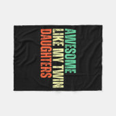 Awesome Like My Twin Daughters Funny Mom Dad Paren Fleecedecke (Vorderseite (Horizontal))