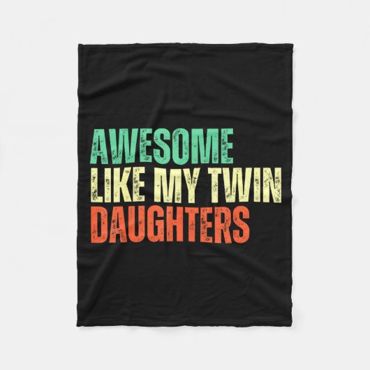 Awesome Like My Twin Daughters Funny Mom Dad Paren Fleecedecke (Vorderseite)