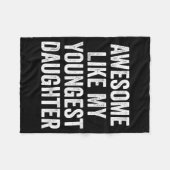 Awesome Like My Youngest Daughter Funny Dad Joke F Fleecedecke (Vorderseite (Horizontal))