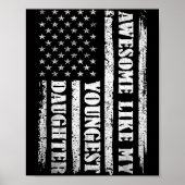 Awesome Like My Youngest Daughter Men Funny For Da Poster (Vorne)