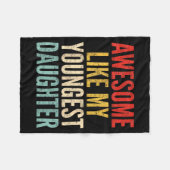 Awesome Like My Youngest Daughter Mother's Day Fat Fleecedecke (Vorderseite (Horizontal))