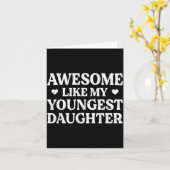 Awesome Like My Youngest Daughter Shirt Men Dad Fa Karte (Gelbe Blume)