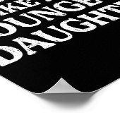 Awesome Like My Youngest Daughter Shirt Men Dad Fa Poster (Ecke)