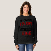 Awesome of Course I'm Cute Haven't You Seen My GiG Sweatshirt (Vorne ganz)