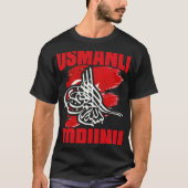 Awesome Osmanli Torunu Fatih Sultan Mehmet Ottoman T-Shirt (Vorderseite)