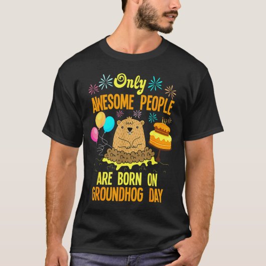 Awesome People Born On Groundhog Day Funny Anniver T-Shirt (Vorderseite)