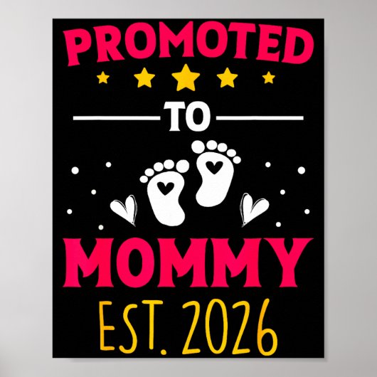 Awesome Promoted To Mommy 2026 Pregnancy Announcem Poster (Vorne)