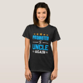 Awesome Promoted To Uncle Again I'm Going To Be Un T-Shirt (Vorne ganz)