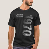 Awesome since 1970 55th Birthday Born 1970 T-Shirt (Vorderseite)