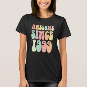 Awesome Since 1999 Birthday 23 Years Old Women M T-Shirt