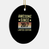 Awesome Since 2017 Birthday Keramik Ornament (Rechts)