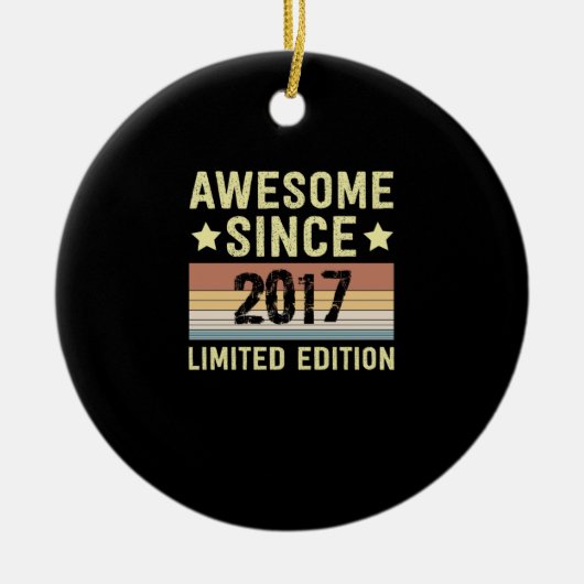 Awesome Since 2017 Birthday Keramik Ornament (Vorne)