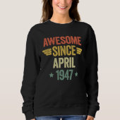 Awesome Since April 1947 Sweatshirt (Vorderseite)