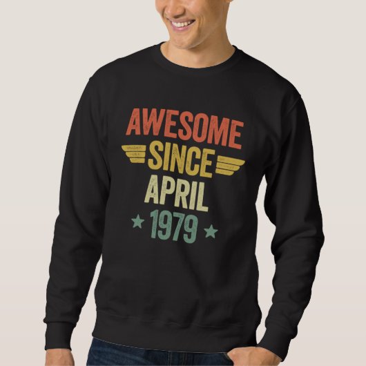 Awesome Since April 1979 Sweatshirt (Vorderseite)