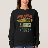 Awesome Since August 1925 Sweatshirt (Vorderseite)