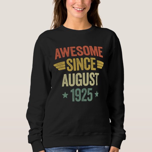 Awesome Since August 1925 Sweatshirt (Vorderseite)