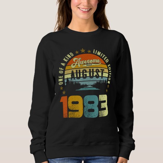 Awesome Since August 1983 One Of A Kind 2 Sweatshirt (Vorderseite)