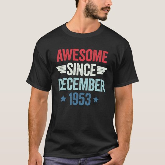 Awesome Since December 1953 1 T-Shirt (Vorderseite)