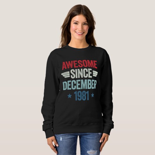 Awesome Since December 1981 1 Sweatshirt (Vorne ganz)