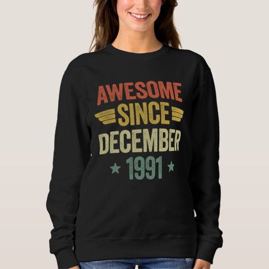 Awesome Since December 1991 Sweatshirt (Vorderseite)