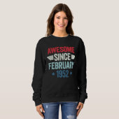 Awesome Since February 1952 Sweatshirt (Vorne ganz)